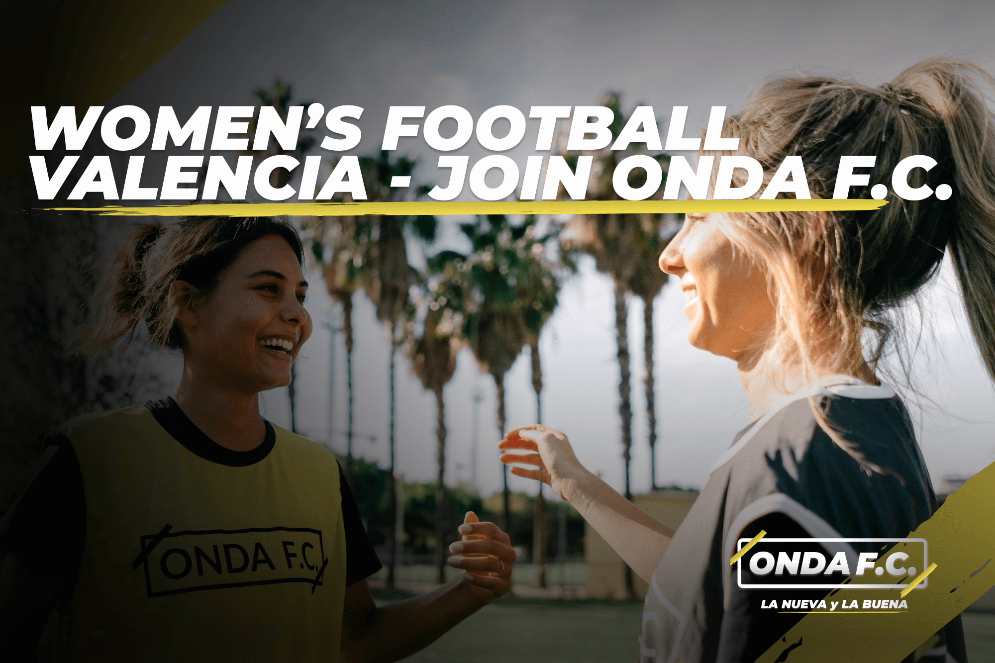 Women’s football Valencia – ONDA F.C. players celebrating after a friendly match.